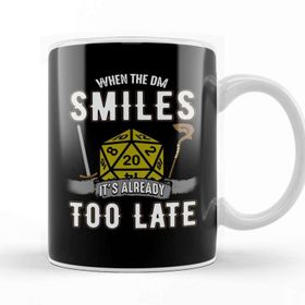 Baskı Dükkanı Gamer When the Dm Smiles Its Already too Late Kupa
