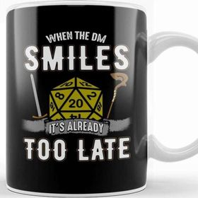 Baskı Dükkanı Gamer When the Dm Smiles Its Already too Late Kupa