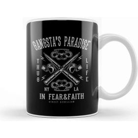 Baskı Dükkanı Gangsta Paradise Thug Life In Fear And Faith Kupa
