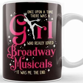 Baskı Dükkanı Girl Who Loves Broadway Musicals Theatre Acting Actress Kupa Bardak