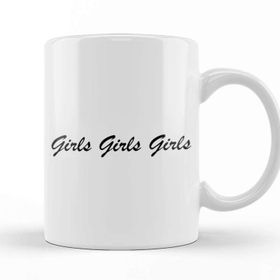 Baskı Dükkanı Girls Girls Girls Kupa Bardak