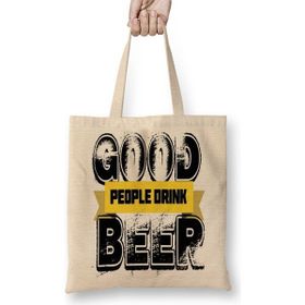 Baskı Dükkanı Good People Drink Beer Bayan Günlük Çanta