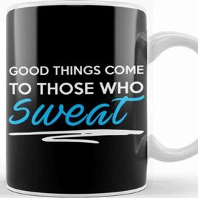Baskı Dükkanı Good Things Come To Those Who Sweat Gym Inspiration Kupa