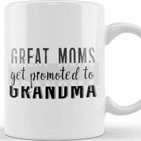 Baskı Dükkanı Great Moms Get Promoted To Grandma Kupa
