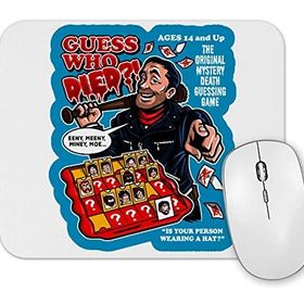 Baskı Dükkanı Guess Who Died Mouse Pad