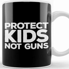 Baskı Dükkanı Gun Reform Protect Kids Not Guns Kupa