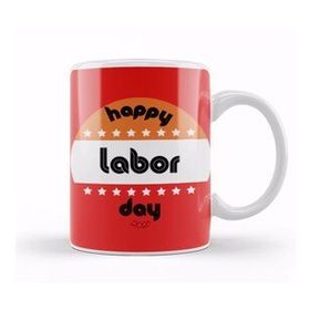 Baskı Dükkanı Happy Labor Day 2021 Kupa