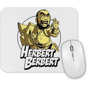 Baskı Dükkanı Herbert Berbert Mouse Pad