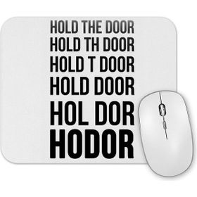 Baskı Dükkanı Hodorr Mouse Pad