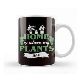 Baskı Dükkanı Home Is Where My Plants Are Planting Gardening Gardener Lawn Kupa