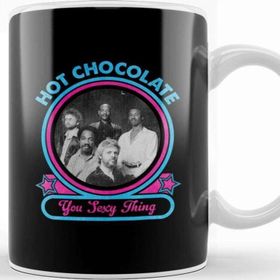 Baskı Dükkanı Hot Chocolate You Sexy Thing Kupa