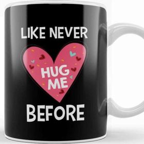 Baskı Dükkanı Hug Me Like Never Before Valentine S Day 2020 Kupa