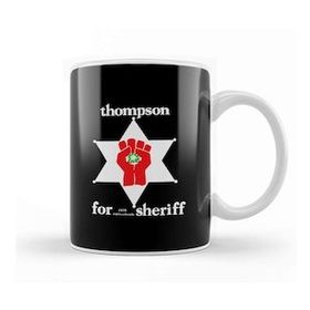 Baskı Dükkanı Hunter S Thompson For Sheriff Kupa