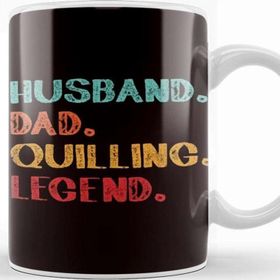 Baskı Dükkanı Husband Dad Quilling Legend Paper Filigree Hobby Craftsman Kupa