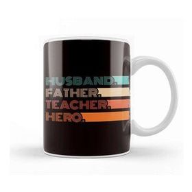 Baskı Dükkanı Husband Father Teacher Hero Dad Daddy Stepdad Poppa Husband Kupa