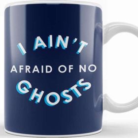 Baskı Dükkanı I Ain't Afraid Of No Ghosts Ghostbusters Kupa