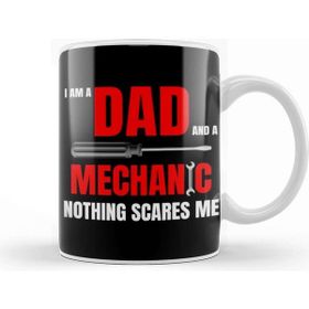Baskı Dükkanı I Am A Dad And A Mechanic Nothing Scare 01 Kupa