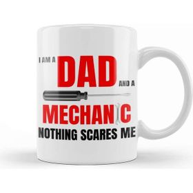 Baskı Dükkanı I Am A Dad And A Mechanic Nothing Scare Kupa