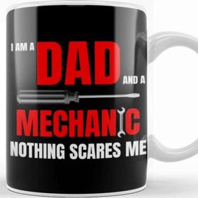 Baskı Dükkanı I Am A Dad And A Mechanic Nothing Scare Kupa