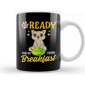 Baskı Dükkanı I Am Ready For My Third Breakfast Funny Hungry Cat Kupa