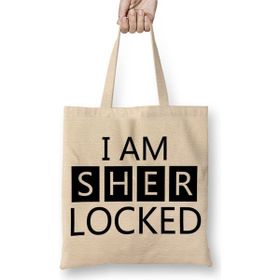 Baskı Dükkanı I Am Sher Locked Sherlock Holmes Gun Bez Kadın Günlük Çanta
