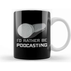 Baskı Dükkanı I D Rather Be Podcasting Cute &amp; Funny Podcast Host Kupa