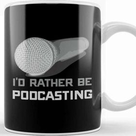 Baskı Dükkanı I D Rather Be Podcasting Cute &amp; Funny Podcast Host Kupa