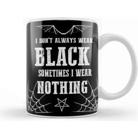 Baskı Dükkanı I Don't Always Wear Black Gothic Batwings Grunge Wiccan Punk Rock Kupa