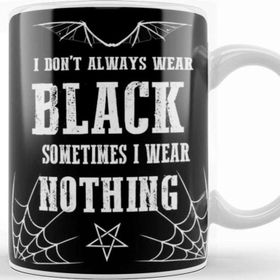 Baskı Dükkanı I Don't Always Wear Black Gothic Batwings Grunge Wiccan Punk Rock Kupa