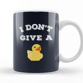 Baskı Dükkanı I Don't Give A Duck Kupa