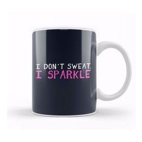 Baskı Dükkanı I Don't Sweat I Sparkle Kupa