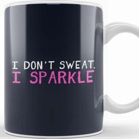 Baskı Dükkanı I Don't Sweat I Sparkle Kupa