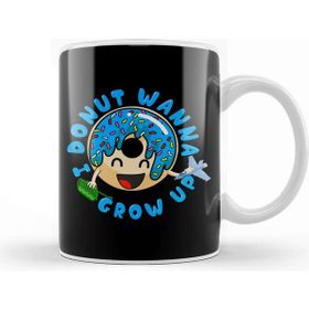 Baskı Dükkanı I Donut Wanna Grow Up Funny Kid Growing Up Pun Kupa