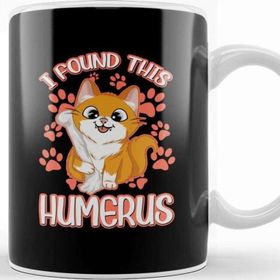 Baskı Dükkanı I Found This Humerus Archaeology Pun Bone Humor Kupa