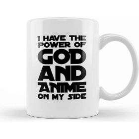 Baskı Dükkanı I Have The Power Of God And Anime On My Side Kupa