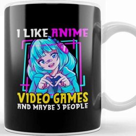Baskı Dükkanı I Like Anime Video Games And Maybe 3 People Gamer Kupa