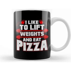 Baskı Dükkanı I Like To Lift Weights And Eat Pizza Funny Lifter Kupa