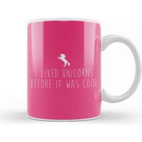 Baskı Dükkanı I Liked Unicorns Before It Was Cool Kupa