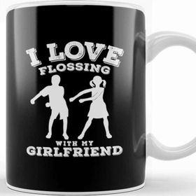 Baskı Dükkanı I Love Flossing with My Girlfriend Kupa