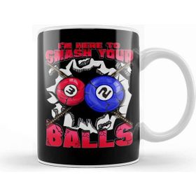 Baskı Dükkanı I M Here to Smash Your Balls Funny Billiards Pool Kupa