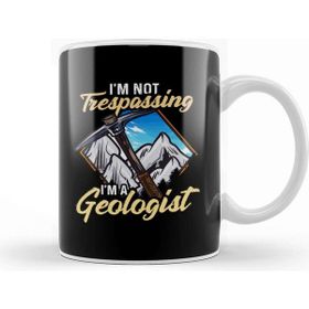 Baskı Dükkanı I M Not Trespassing I M A Geologist Geology Pun Kupa