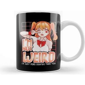 Baskı Dükkanı I M Not Weird Im Just More Creative Than You Anime Kupa