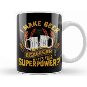 Baskı Dükkanı I Make Beer Disappear What S Your Superpower Kupa