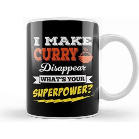 Baskı Dükkanı I Make Curry Disappear Whats Your Superpower Kupa