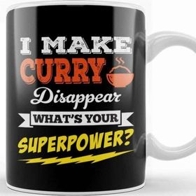 Baskı Dükkanı I Make Curry Disappear Whats Your Superpower Kupa