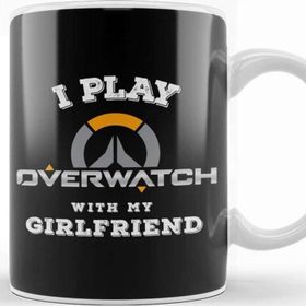 Baskı Dükkanı I Play Overwatch With My Girlfriend Kupa