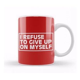 Baskı Dükkanı I Refuse To Give Up On Myself Gym Inspiration Kupa