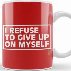 Baskı Dükkanı I Refuse To Give Up On Myself Gym Inspiration Kupa
