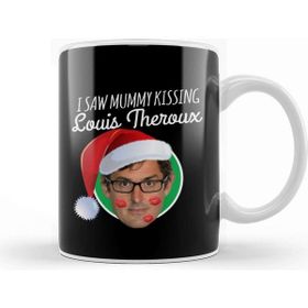 Baskı Dükkanı I Saw Mummy Kissing Louis Theroux Christmas Kupa