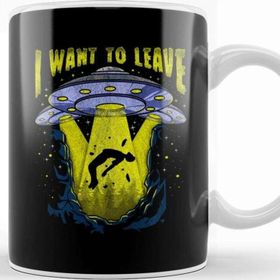 Baskı Dükkanı I Want To Leave Funny Ufo Alien Spaceship Pun Kupa